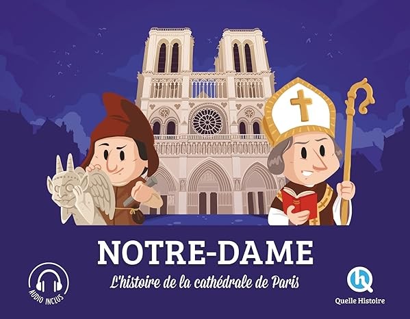 Notre-Dame : L'histoire de la cathédrale de Paris - Click to enlarge picture.