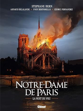 Notre-Dame de Paris : La nuit de feu - Click to enlarge picture.