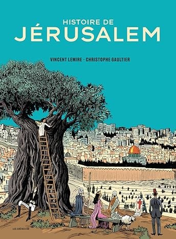 Histoire de Jérusalem - Click to enlarge picture.