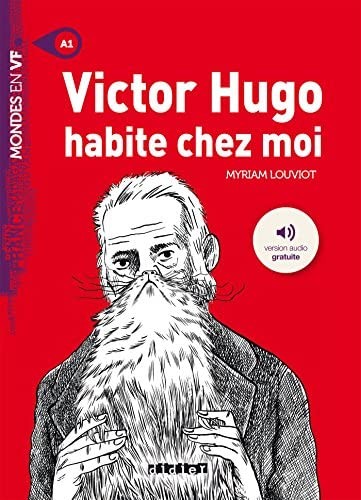 Victor Hugo habite chez moi - Click to enlarge picture.