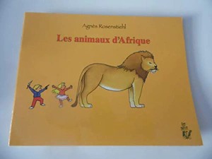 Les animaux d'Afrique - Click to enlarge picture.