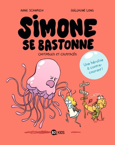 Simone se bastonne, Tome 01: Cartables et crustacés - Click to enlarge picture.