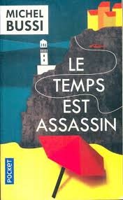 Le temps est assassin - Click to enlarge picture.