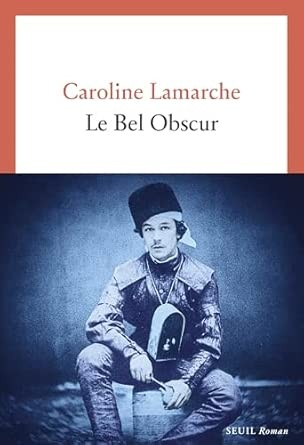 Le bel obscur - Click to enlarge picture.