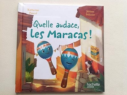 Quelle audace, les maracas ! - Click to enlarge picture.