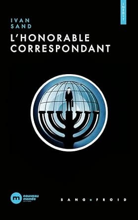 L'honorable correspondant - Click to enlarge picture.