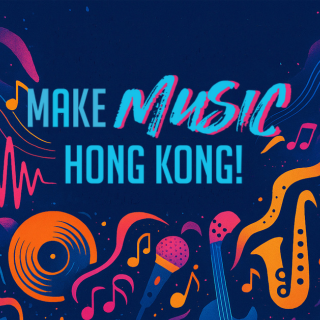 Make Music, Hong Kong 2025 !