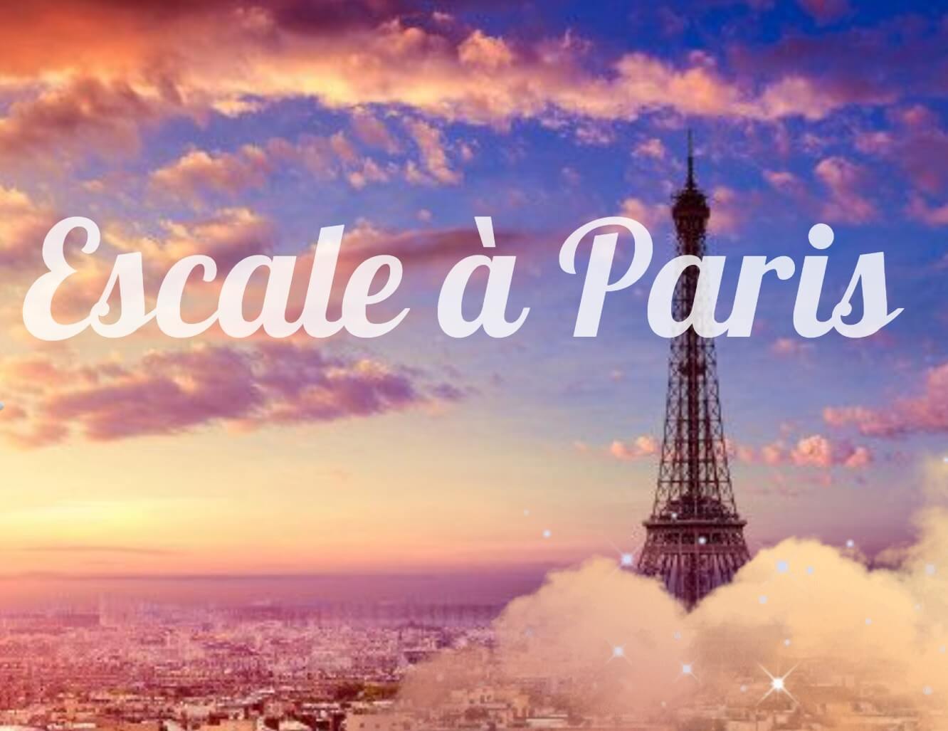 Escale à Paris - Paris Getaway